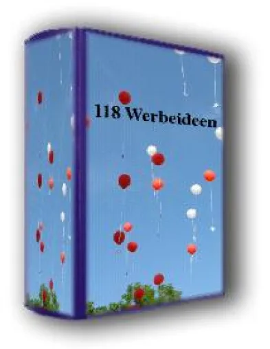 Kostenloses eBook: 118 Werbe- und Marketingideen aus der Praxis Bild: Kostenloses eBook: 118 Werbe- und Marketingideen aus der Praxis