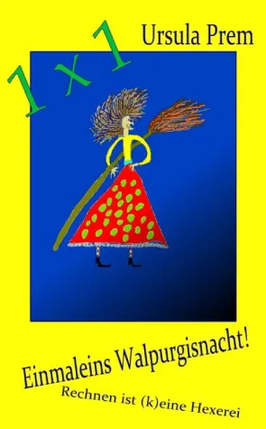 Kinderbuchneuerscheinung - Kleines Einmaleins in Reimform erleichtert das Lernen Bild: Kinderbuchneuerscheinung - Kleines Einmaleins in Reimform erleichtert das Lernen