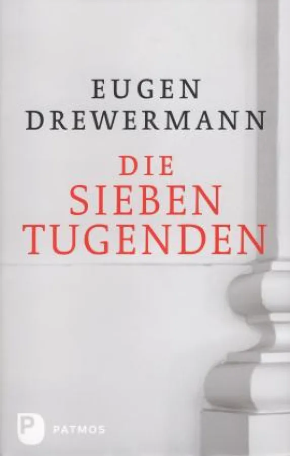 Sieben Tugenden: Glaube, Liebe, Hoffnung, Weisheit, Gerechtigkeit, Tapferkeit und Mäßigung