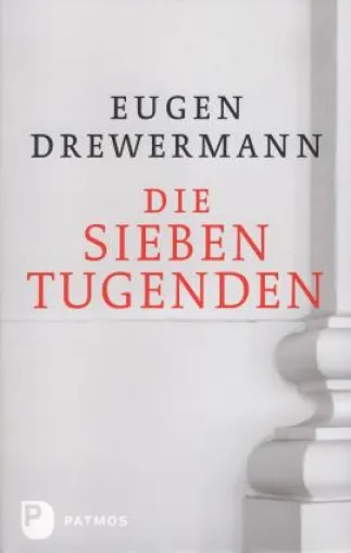 Bild: Eugen Drewermann: »Die sieben Tugenden«