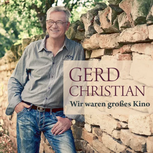 Bild: 50 Jahre Gerd Christian - Wir waren großes Kino 