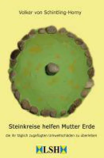Bild: Steinkreise helfen Mutter Erde - neues Sachbuch erläutert die Energie von Steinkreisen