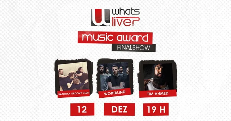 Finale des „whats live? music awards” mit 3 Bands aus Hessen Bild: Finale des „whats live? music awards” mit 3 Bands aus Hessen
