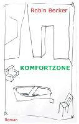 Bild: Komfortzone - ein gesellschaftskritischer Entwicklungsroman in ungewöhnlicher Form