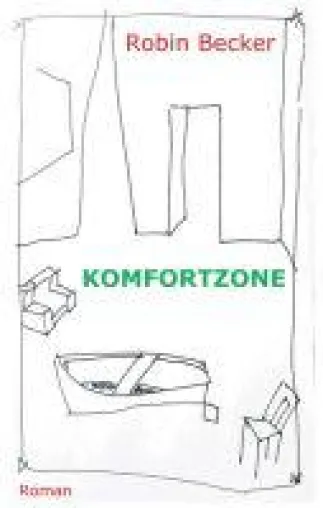 Bild: Komfortzone - ein gesellschaftskritischer Entwicklungsroman in ungewöhnlicher Form