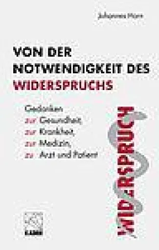 Bild: Neuerscheinung zum Nachdenken über die heutige Medizin