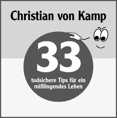 Bild: Ungewöhnlicher Ratgeber kostenlos: Tips für ein scheiterndes Leben als eBook