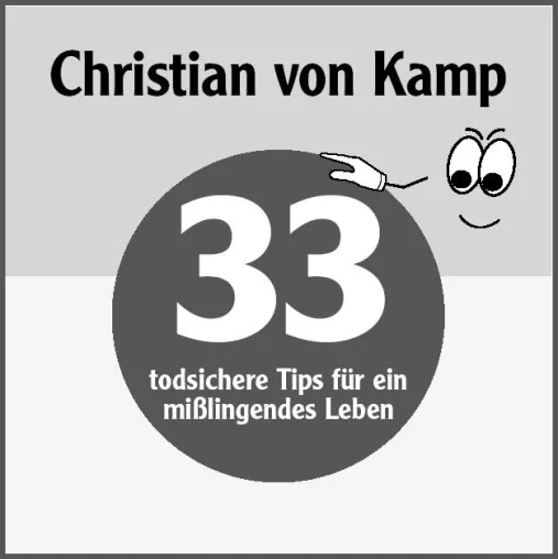 Bild: Ungewöhnlicher Ratgeber kostenlos: Tips für ein scheiterndes Leben als eBook