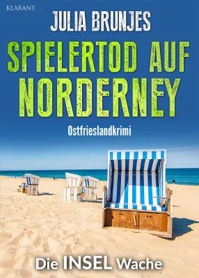 Bild: Neuerscheinung: Ostfrieslandkrimi "Spielertod auf Norderney" von Julia Brunjes im Klarant Verlag