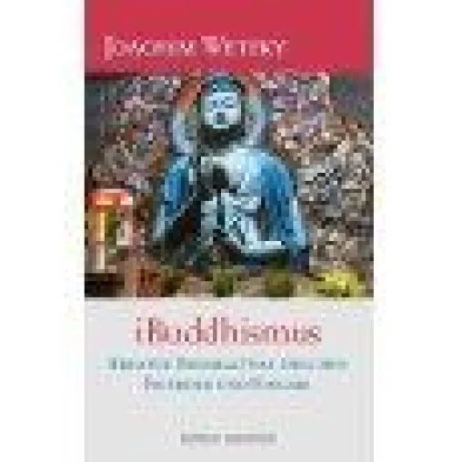 Der aktuelle Buchtipp: Joachim Wetzky: iBuddhismus. edition steinrich 2012 Bild: Der aktuelle Buchtipp: Joachim Wetzky: iBuddhismus. edition steinrich 2012