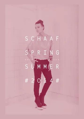 SCHAAF - SS 2014 - Neue Kollektion Bild: SCHAAF - SS 2014 - Neue Kollektion
