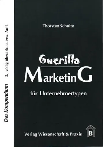 Bild: Guerilla Marketing für Unternehmertypen – Das Kompendium