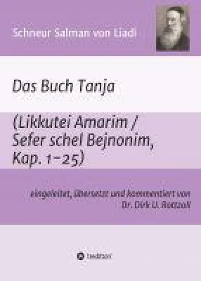 Bild: Das Buch Tanja - erste systematische Darstellung des Chabad-Chassidismus liegt in deutscher Übersetzung vor