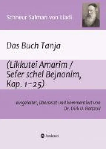 Bild: Das Buch Tanja - erste systematische Darstellung des Chabad-Chassidismus liegt in deutscher Übersetzung vor