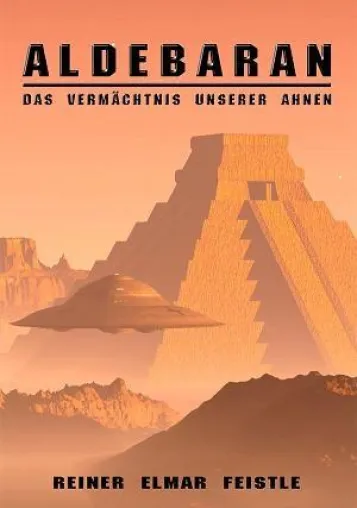Buchrezension: ALDEBARAN – Das Vermächtnis unserer Ahnen Bild: Buchrezension: ALDEBARAN – Das Vermächtnis unserer Ahnen
