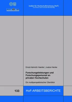Bild: HoF-Publikation: Forschung an privaten Hochschulen – Strukturen, Leistungen, Personal