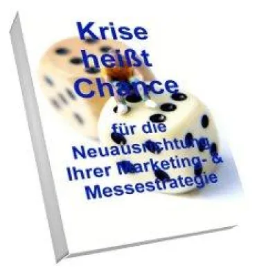 Bild: E-Book „Krise heißt Chance“ gibt Tipps zu zeitgemäßem Marketing