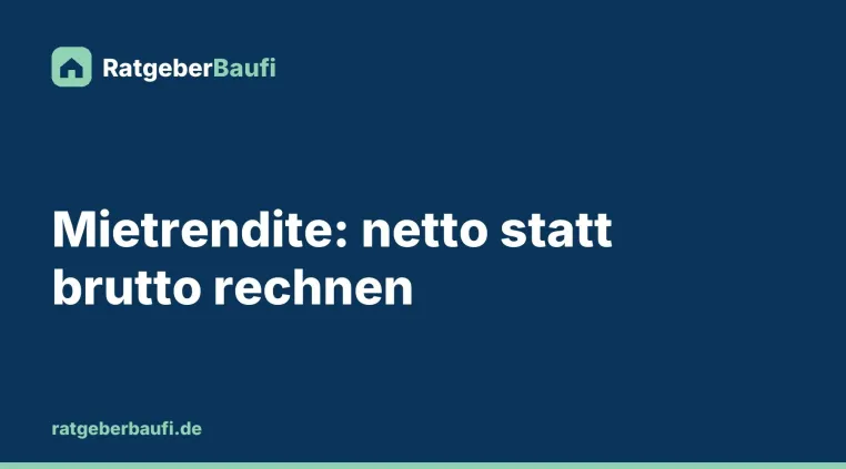 Bild: Wie Anleger die Mietrendite einer Wohnung berechnen und welche Kosten oft fehlen