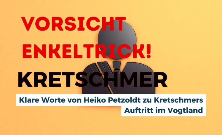 Bild: Vorsicht Enkeltrick! – Klare Worte von Heiko Petzoldt zu Kretschmers Auftritt im Vogtland