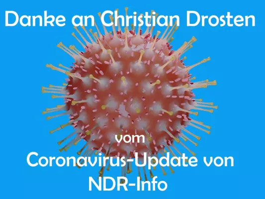 Danke Christian Drosten! Bild: Danke Christian Drosten!