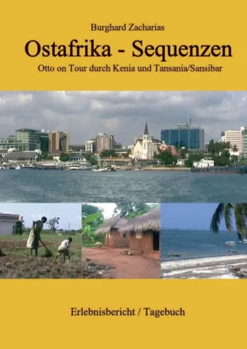 Bild: Ostafrika Sequenzen - Eine Tour durch Kenia und Tansania/Sansibar