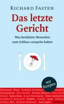 Bild: „Das letzte Gericht“ - Kulinarische Lesung mit Richard Fasten