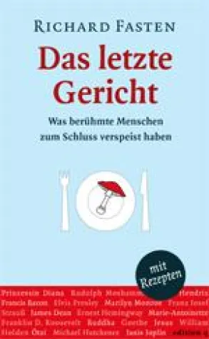 „Das letzte Gericht“ - Kulinarische Lesung mit Richard Fasten Bild: „Das letzte Gericht“ - Kulinarische Lesung mit Richard Fasten