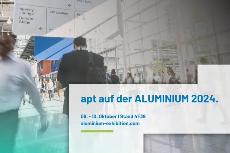 Bild: Technologische Meilensteine und nachhaltige Lösungen: apt Gruppe setzt Akzente auf der ALUMINIUM 2024