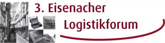 Bild: 3. Eisenacher Logistikforum findet am 19. März 2008 statt - Anmeldeschluss bis 12. März 2008