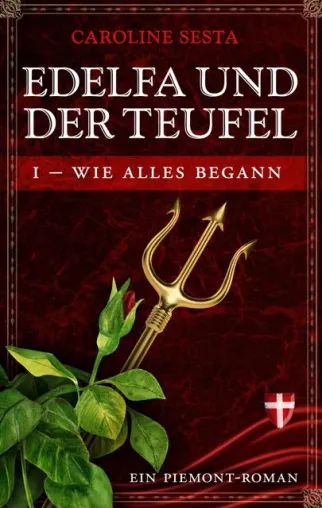 Bild: Ein Stück unentdecktes Italien. - Die neue Welt der Piemont-Romane von Caroline Sesta.