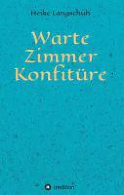 Bild: Wartezimmerlektüre - Heitere Geschichte für alle, die nicht gerne zum Arzt gehen