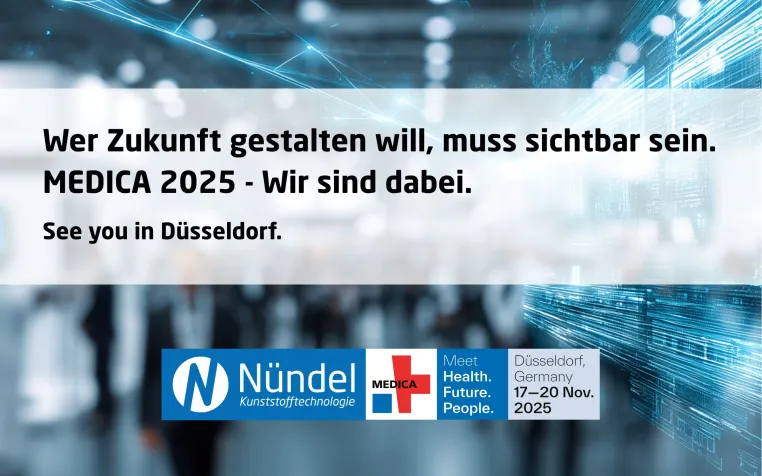 Bild: Nündel Kunststofftechnologie auf der MEDICA 2025: Neue Impulse für Pharma, Biotech und Food-Tech
