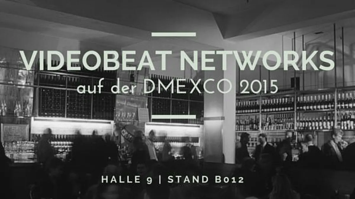 Videobeat Networks - dmexco 2015
