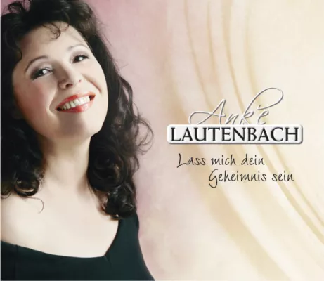 Bild: Anke Lautenbach - Lass mich dein Geheimnis sein