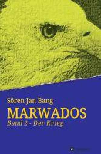 Bild: MARWADOS - 2. Teil der spannenden Geschichte über einen jungen Mann mit einem interessanten Geheimnis