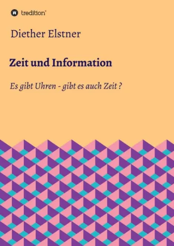 Bild: Zeit und Information - Interessante Einblicke in das Wahrnehmen der Zeit