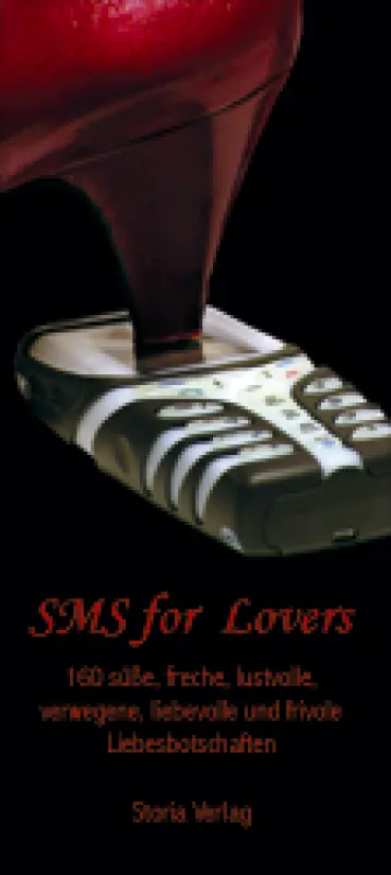 SMS for Lovers, von Rose Marie Donhauser