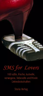 Bild: NEUerscheinung - Verwegene Liebesbotschaften mit SMS for Lovers