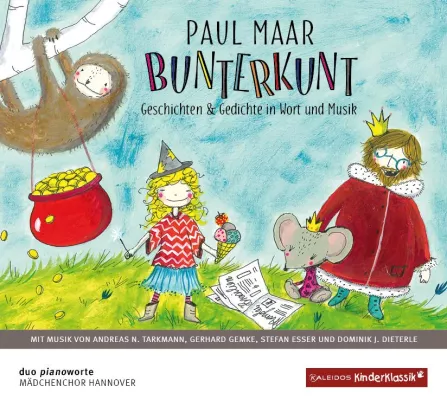 Bild: PAUL MAAR – BUNTERKUNT / Klassik für Kinder bei KALEIDOS