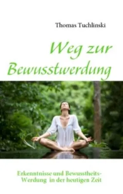 Bild: Buchvorstellung: Weg zur Bewusstwerdung