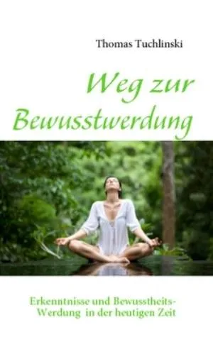 Bild: Buchvorstellung: Weg zur Bewusstwerdung