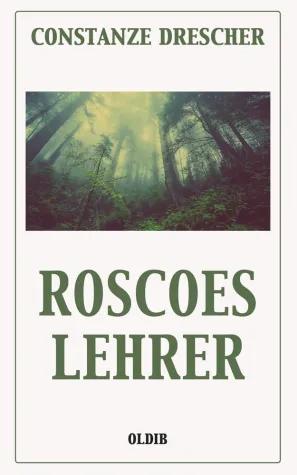 Bild: Roscoes Lehrer – Bildungsroman reloaded