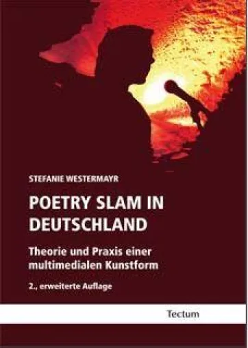 Bild: Alles über Poetry Slam - "Poetry Slam in Deutschland" in 2. Auflage