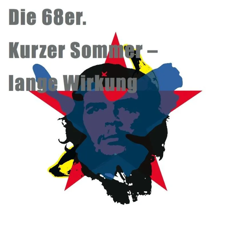 Die 68er: Momentaufnahmen einer bewegten Generation