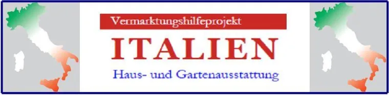 Bild: Vermarktungshilfeprojekt Italien Haus- und Gartenausstattung 2009