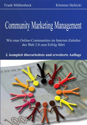 Bild: Die 2. Auflage des Buchs „Community Marketing Management“ von Mühlenbeck und Skibicki erschienen