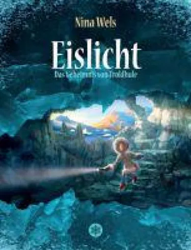 Bild: Eislicht: Das Geheimnis von Troldhule" - Fantasy-Abenteuer entführt in eine Welt nördlich des Polarkreises
