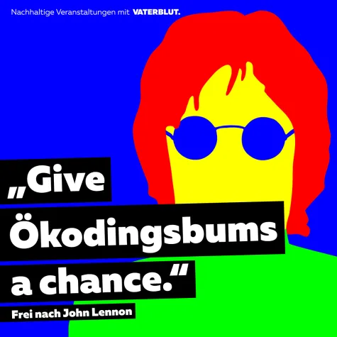 Bild: GIVE ÖKODINGSBUMS A CHANCE.