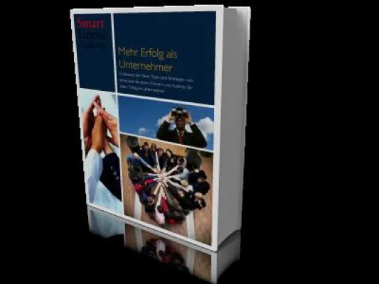Bild: Mehr Erfolg als Unternehmer – Das neue, kostenlose Standard-Werk für Unternehmer ist als E-Book verfügbar