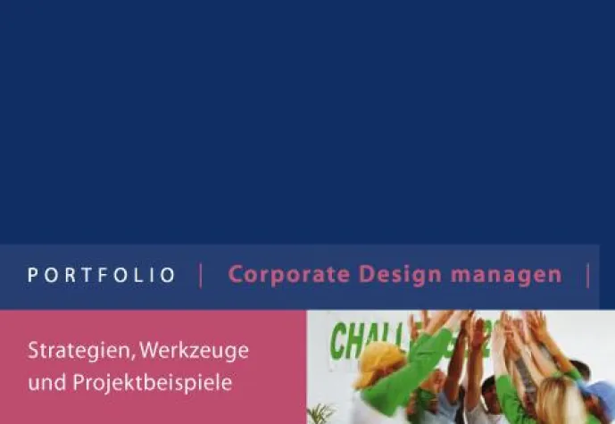 Neuer Praxis-Leitfaden „Corporate Design managen“ Bild: Neuer Praxis-Leitfaden „Corporate Design managen“